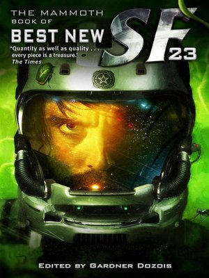 cover image of The Mammoth Book of Best New SF 23